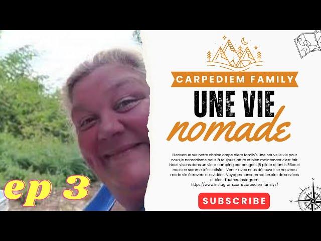 ep 3: UNE VIE NOMADE #nomade #humour #diy #vivreencamion #carpediem