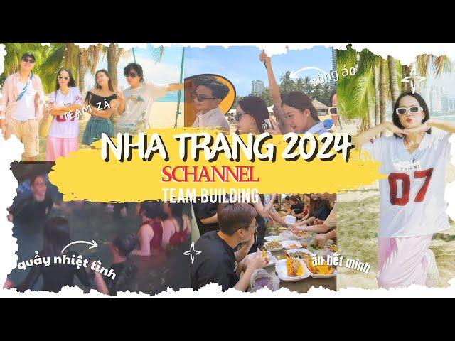 Team Building cùng Schannel: Dưỡng Sinh ở Nha Trang 2024  | Châu Giang nè!