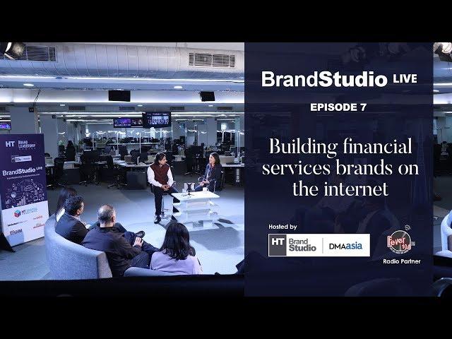 HT Brand Studio Live - Episode 7: Building financial services brands on the internet