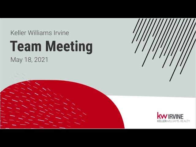 Keller Williams Irvine Office Meeting 05-18-2021