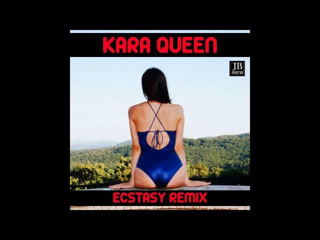 Kara Queen - Ecstasy