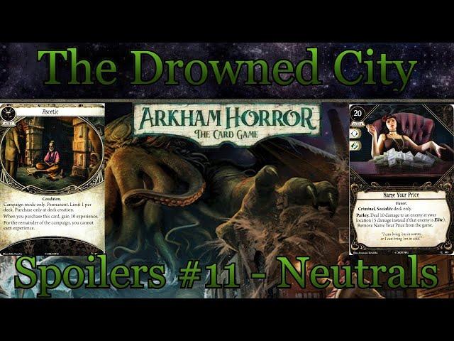 Drowned City Spoiler Roundup #11 - Neutral and Specialist Leaks and Overview