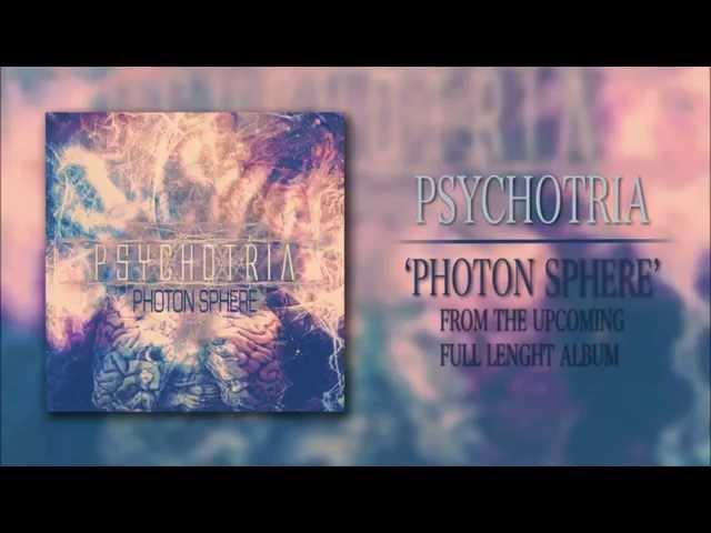 PSYCHOTRIA - Photon Sphere