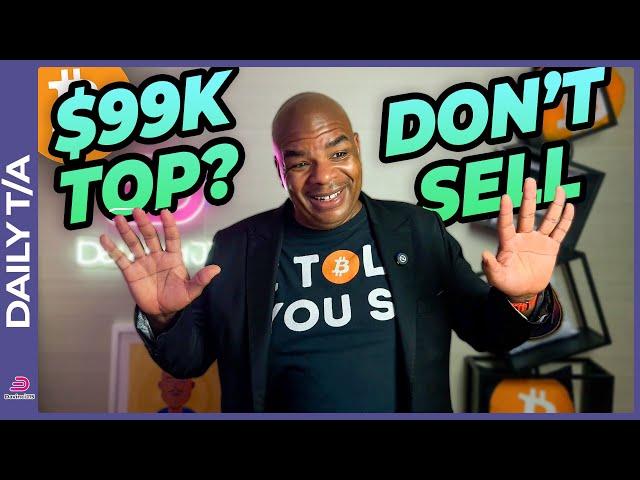 WHY BTC 99k is the Top!?! [but don't sell]