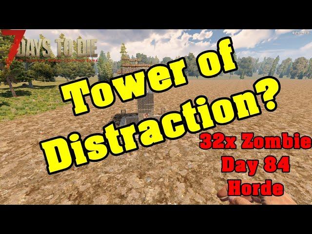 7D2D,Tower of Distraction?