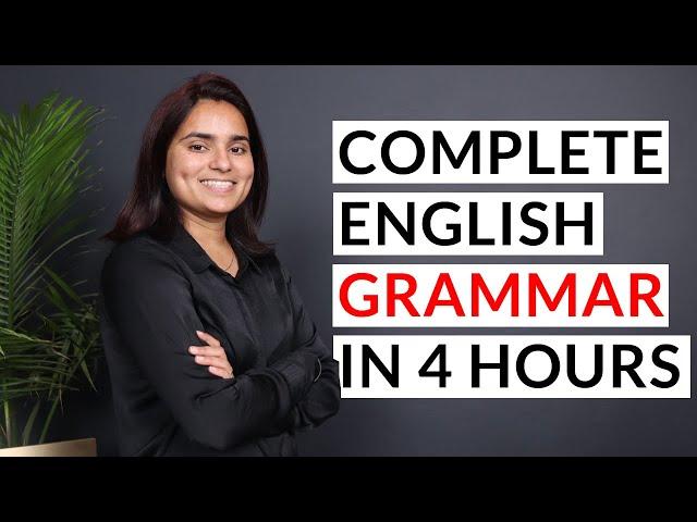 Complete English Grammar - Full Course in 4 hours - 2024