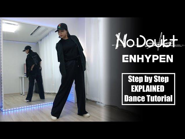 Step by Step ENHYPEN (엔하이픈) 'No Doubt' #dancetutorial | EXPLAINED