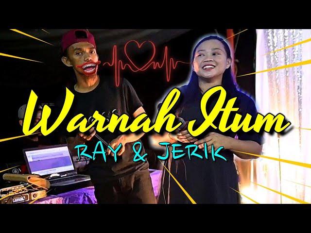 Warnah Itum Ray & Jerik