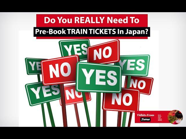 Do You Really Need To Reserve Train Tickets in Japan?