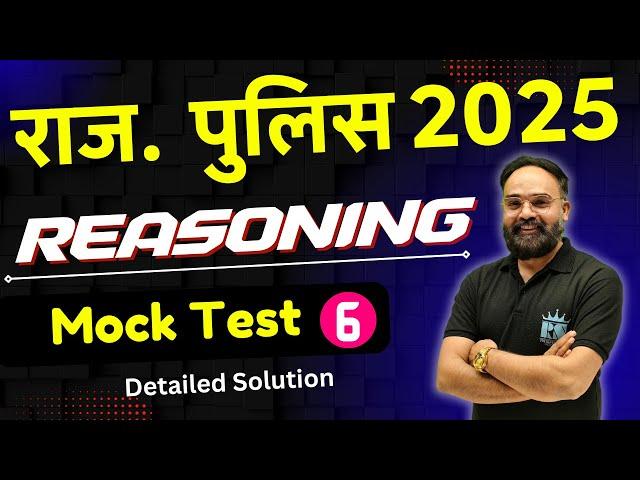 Rajasthan Police Constable 2025 Reasoning and maths || Mock Test-06 || #rishisir