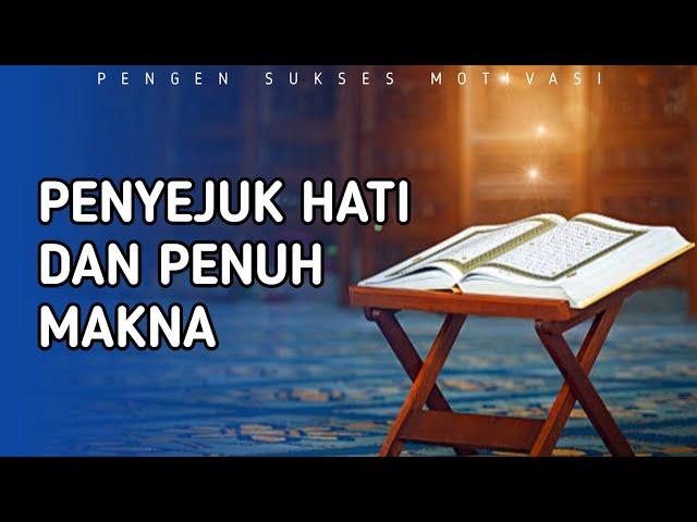 Kata kata bijak islami penyejuk hati | Quotes Islami