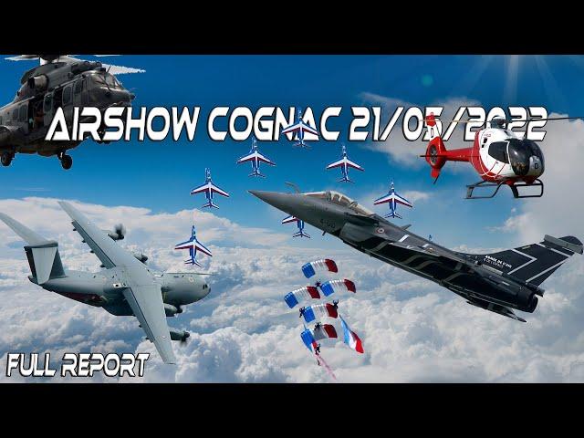 Cognac Airshow 2022 . Meeting de l' Air a Cognac 2022 Airshow International  Full Report. 4Kᵁᴴᴰ