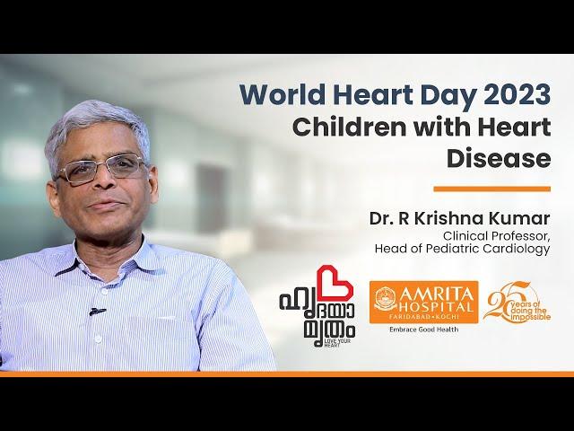 Children with Heart Disease | World Heart Day| Amrita Hospital, Kochi