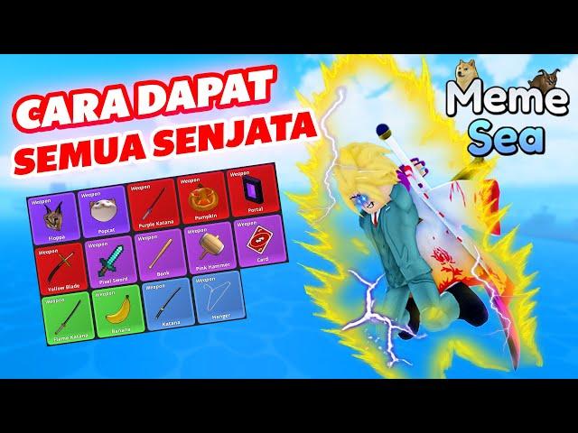 Inilah Cara Mendapatkan Semua Senjata di Meme Sea !! #roblox #memesea