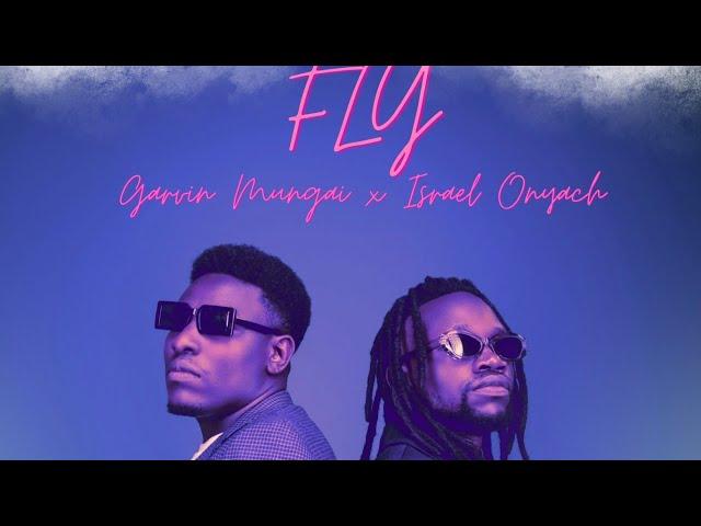 Garvin Mungai ft. Israel Onyach - Fly ( Official Visualizer )