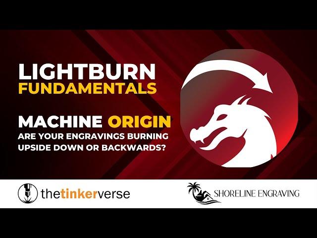 Understanding Machine Origin in LightBurn 2024 Edition