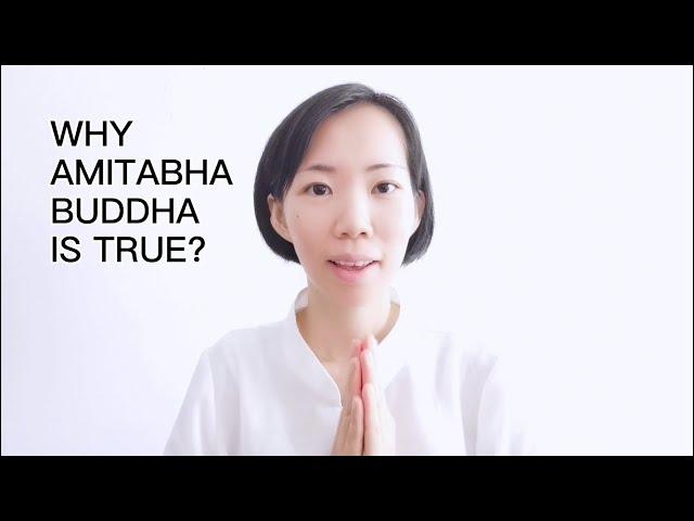 How Do You Know if Amitabha Buddha Is True?