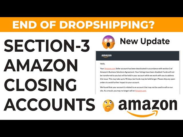 AMAZON DEACTIVATING ACCOUNTS  | SECTION-3 | NEW UPDATE | FREE GIVEAWAY.