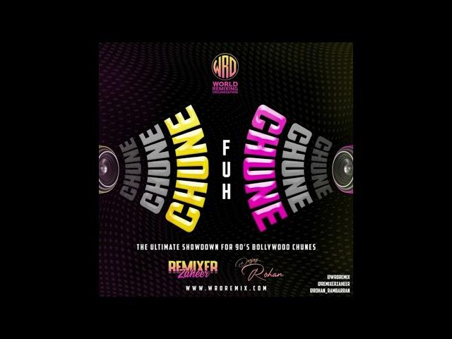 Chune Fuh Chune - Remixer Zaheer & Dj Rohan