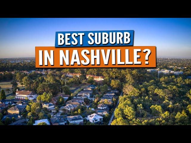 2024 Best Nashville neighborhoods to live in | Nashville Real Estate | Lorene Hetherington