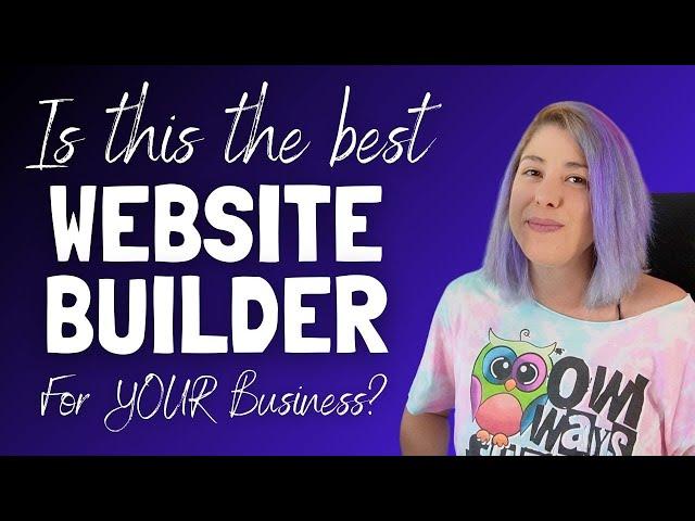 Is This The BEST Website Builder for YOUR Small Business?