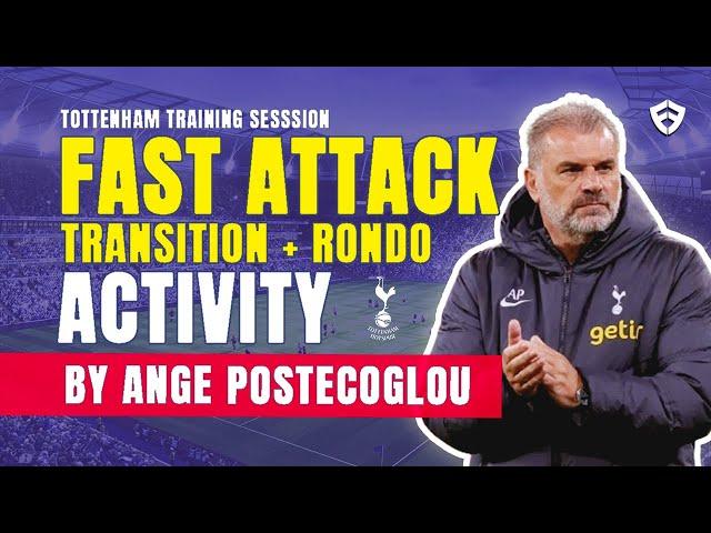 Fast Attack Training Drill: Ange Postecoglou's Tottenham - Breakout Rondo & Transition Activity