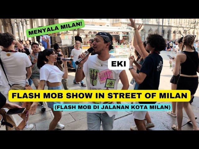 EKI - FLASH MOB IN THE STREET OF MILAN (FEAT KATY DESARIO)