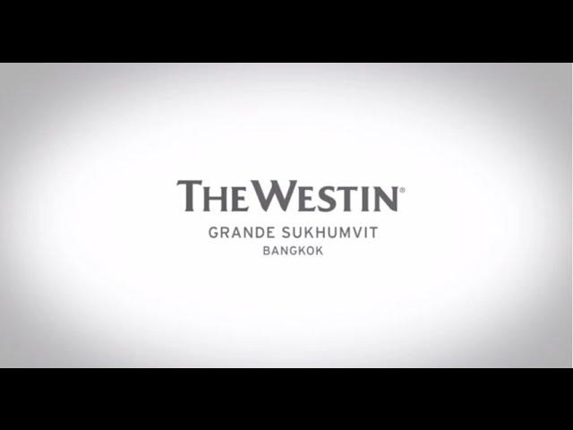 The Westin Grande Sukhumvit | Bangkok