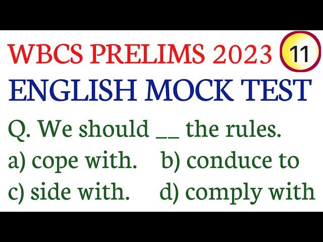ENGLISH MOCK TEST-11/WBCS PRELIMS 2023/ENGLISH PRACTICE FOR WBCS/WBCS, PSC MISC, SSC CGL, CHSL, MTS