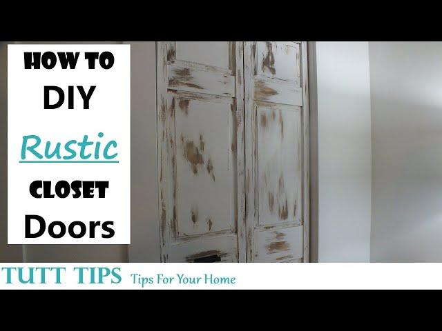 DIY RUSTIC WOOD DOORS Ideas | How To Distress Closet Door: Door With Character