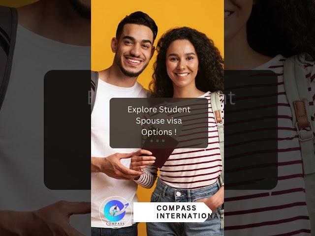 Bring Your Spouse While Studying Abroad | Student Spouse Visa Guidance by Compass International