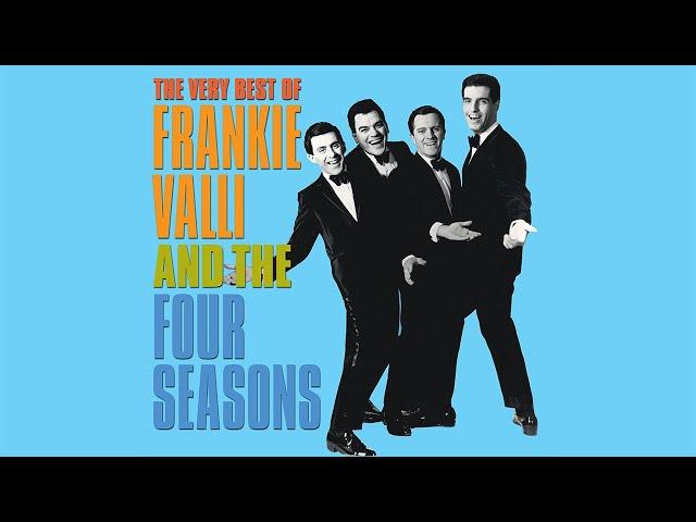 Frankie Valli & The Four Seasons - Greatest Hits | Best of Frankie Valli Playlist