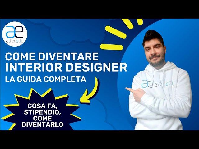 Come Diventare un INTERIOR DESIGNER: La Guida Completa