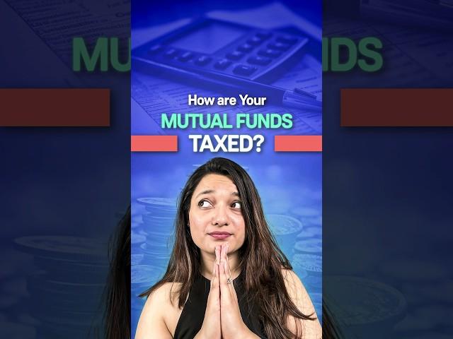 How are Mutual Funds Taxed after Union Budget 2024?