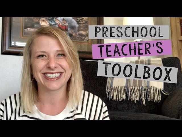 What's in my Preschool Teacher Toolbox