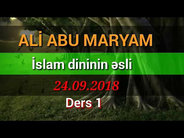 Ali Abu Maryam - İslam dininin əsli