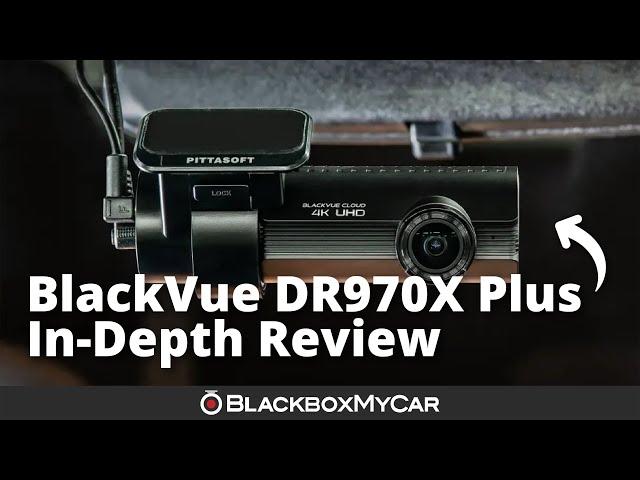 BlackVue DR970X Plus 4K Series Dash Cam | In-Depth Review | BlackboxMyCar