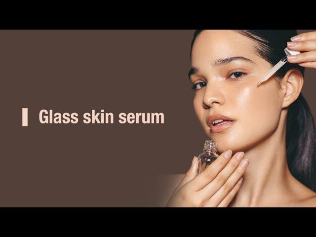 Glass skin serum