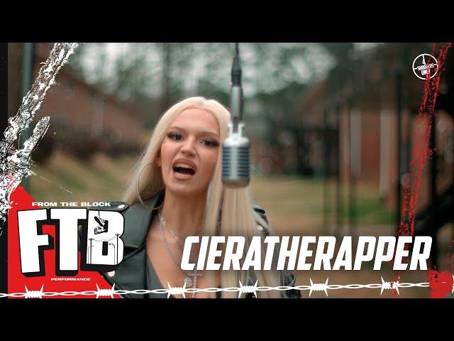 CieraTheRapper - Freestyle | From The Block Performance 