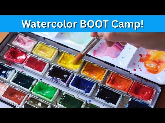 Watercolor BOOT CAMP - The Ultimate GUIDE To Watercolor Painting 
