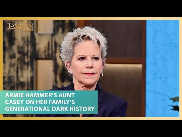 Armie Hammer’s Aunt Casey On Her Family’s Generational Dark History & ‘House of Hammer’