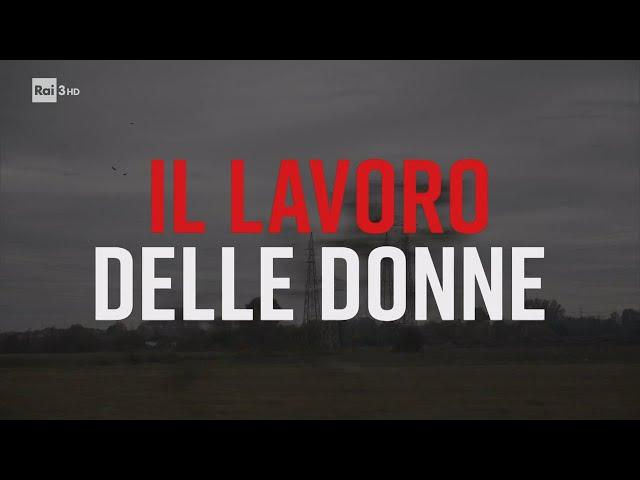 Il lavoro delle donne - PresaDiretta 04/03/2024