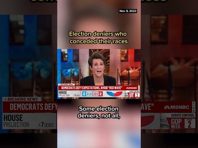 #Election Deniers Who Conceded Their Races
