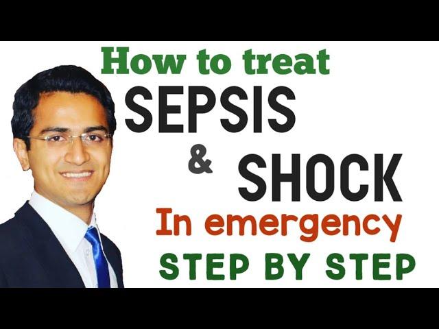 Sepsis and Septic Shock Treatment in Emergency, Sepsis Treatment Guidelines, Symptoms & Management