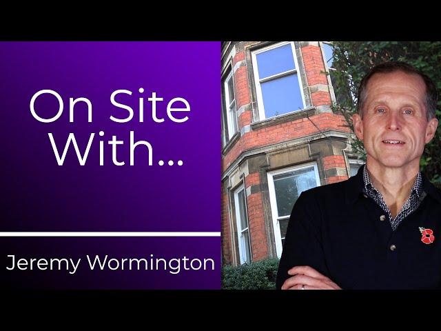 ON-SITE WITH: JEREMY WORMINGTON - A Large Residential Property Converted Into A 12-Bed HMO