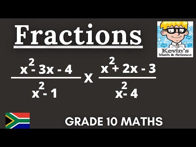 11) Multiply algebraic fractions grade 10 Part 1