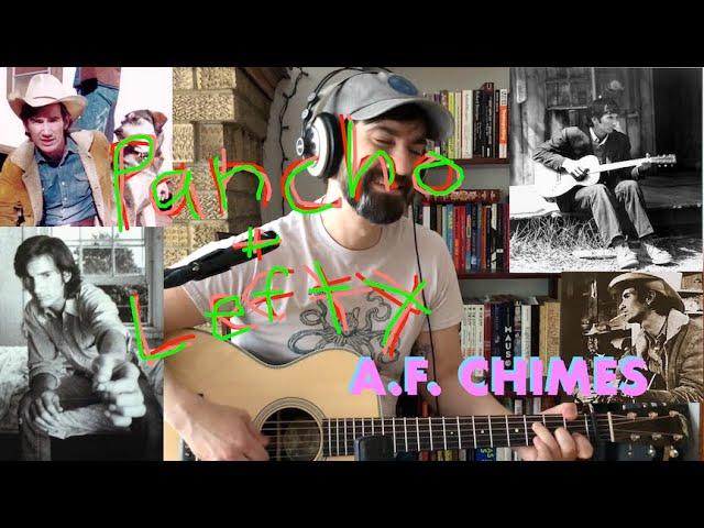 Pancho and Lefty (Townes Van Zandt cover) - A.F. Chimes