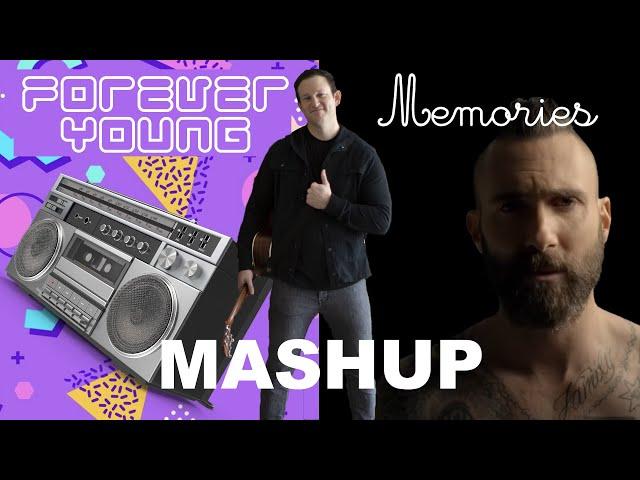 Forever Young/Memories (MASHUP 80’s + Maroon 5)