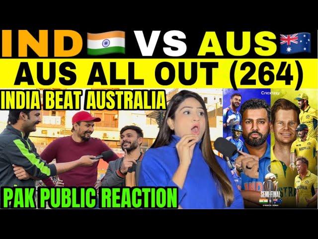 Yahooo INDIA BEAT AUSTRALIA SEMIFINAL | INDIA BEAT AUSTRALIA | PAKISTANI PUBLIC REACTION INDIA