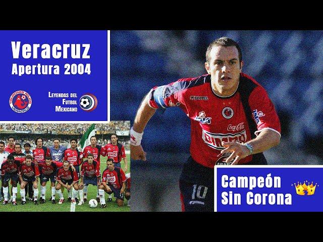 El poderosísimo VERACRUZ de CUAUHTÉMOC BLANCO (Apertura 2004) | Campeón Sin Corona